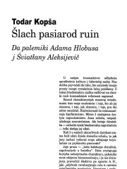 Šlach pasiarod ruin. Da palemiki Adama Hlobusa j Śviatłany Aleksijevič