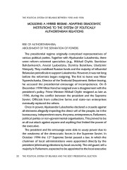 Moulding a Hybrid Regime: Adapting Democratic Inctitutions to the System of Politically Authoritarian Relations