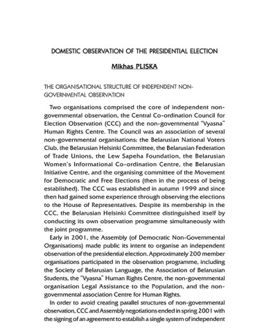 Domestic Observation of the Presidential Election