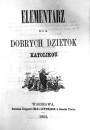 Elementarz. Dla dobrych  dzietok  katolikou 